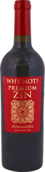 Вино WHY NOT Premium zin zinfandel сортовое красное полусухое, 0.75л, вид